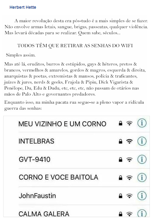 Todos tm que retirar as senhas do wifi