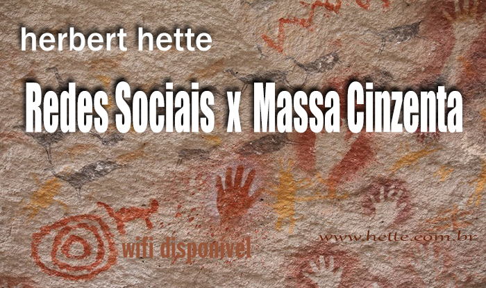 Redes Sociais x Massa Cinzenta